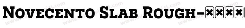 Novecento Slab Rough字体转换